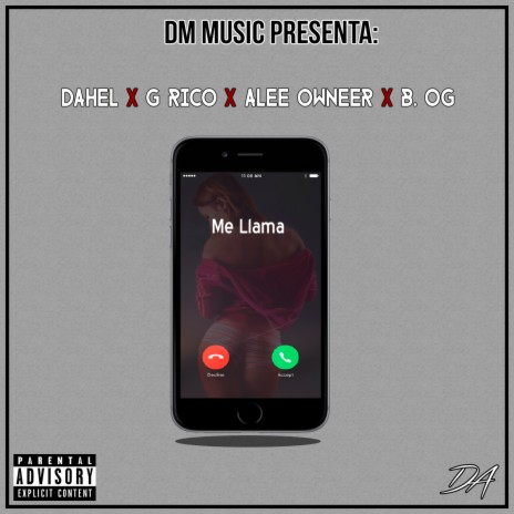 Me Llama ft. B. OG, Alee Owneer & G Rico | Boomplay Music