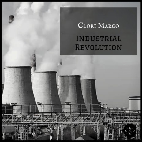 Industrial Revolution (Original Mix)