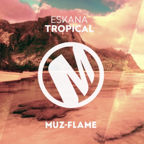 Tropical (Original Mix) | Boomplay Music