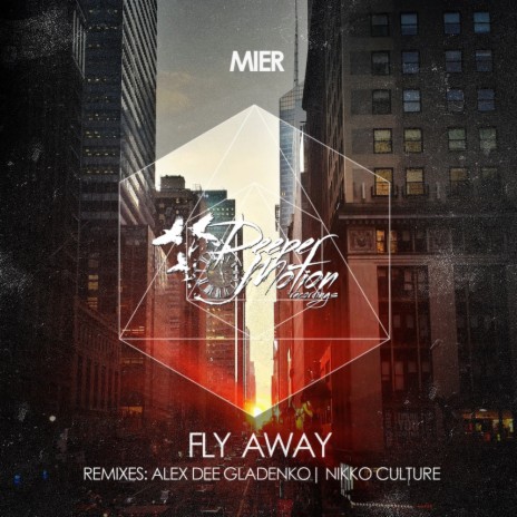 Fly Away (Alex Dee Gladenko Remix)
