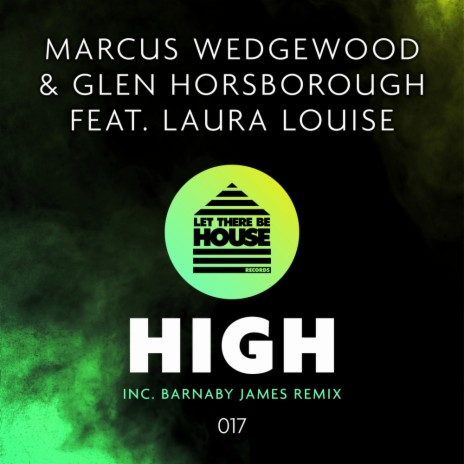 High (Extended Mix) ft. Glen Horsborough & Laura Louise
