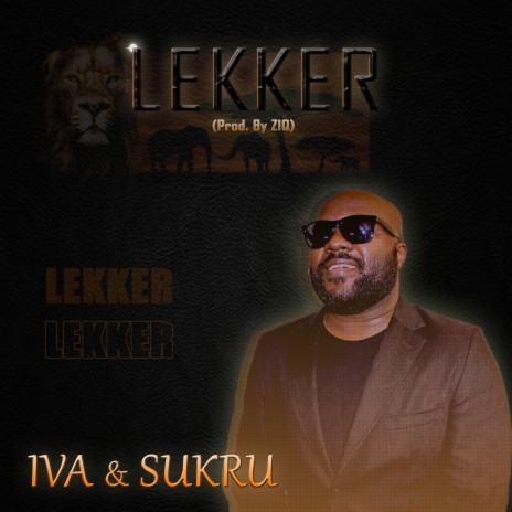 Lekker ft. SUKRU | Boomplay Music