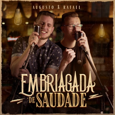 Embriagada de Saudade | Boomplay Music