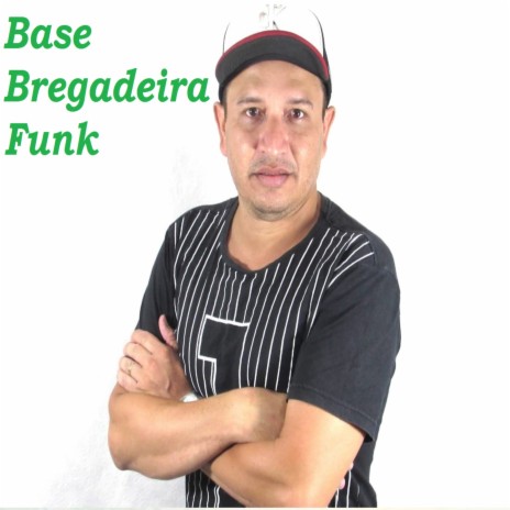 Base Bregadeira Funk | Boomplay Music