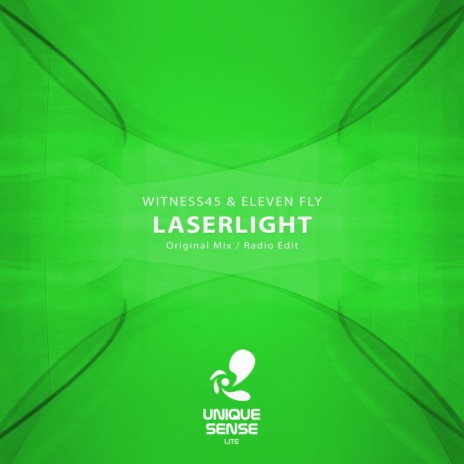 Laserlight (Original Mix) ft. Eleven Fly | Boomplay Music