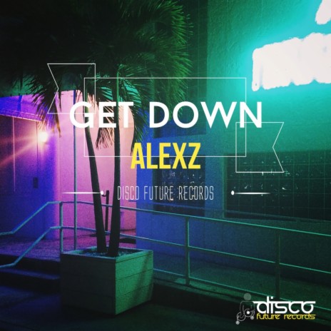 Get Down (Original Mix)