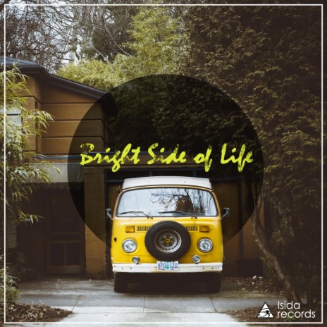 Bright Side Of Life (Original Mix) | Boomplay Music