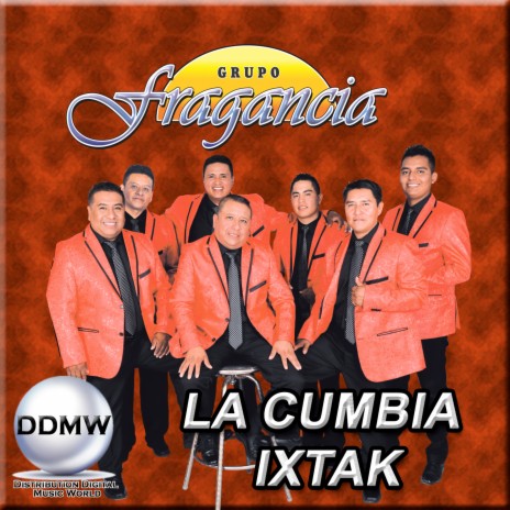 La Cumbia Ixtak | Boomplay Music