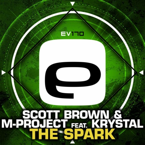 The Spark (Original Mix) ft. M-Project & Krystal