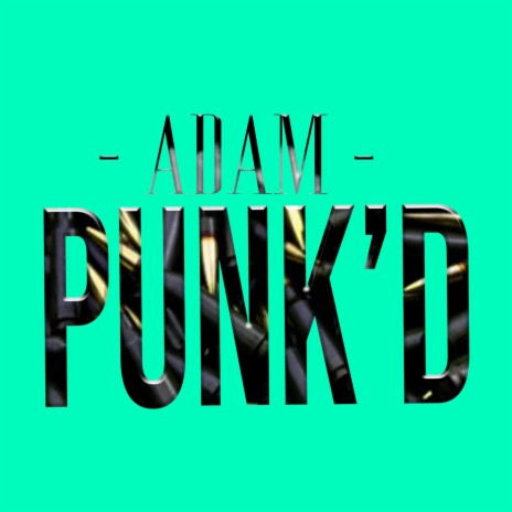 Punk'd | Boomplay Music