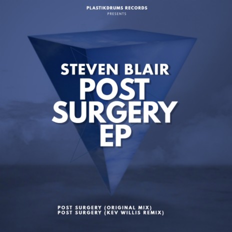 Post Surgery (Original Mix)