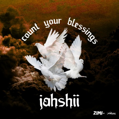Count Your Blessings ft. Zimi | Boomplay Music