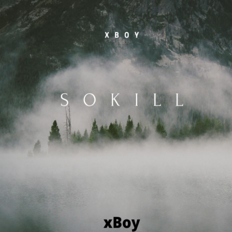 Sokill | Boomplay Music