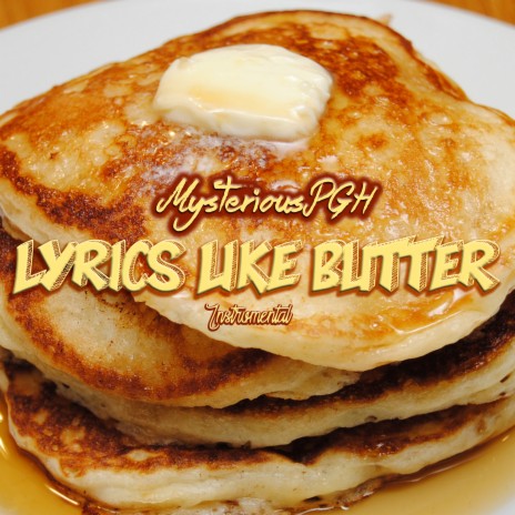 Lyrics Like Butter (Instrumental Version)