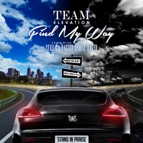 Find My Way (feat. Luke G & Pastor Jamal Baker)
