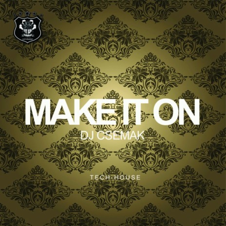 Make It On (Original Mix)