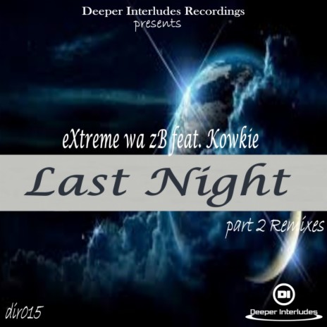 Last Night (Fission J's Carbon Mix) ft. Kowkie | Boomplay Music