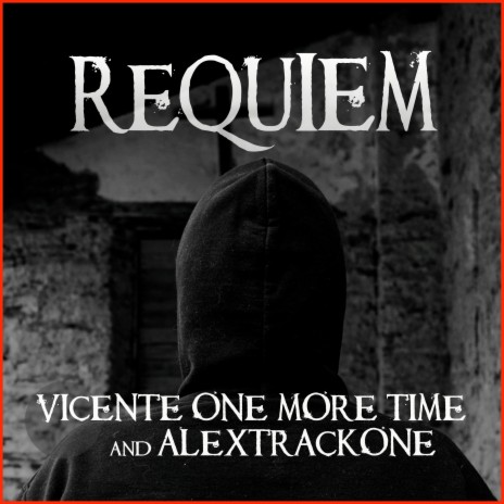 Requiem ft. AlexTrackOne | Boomplay Music