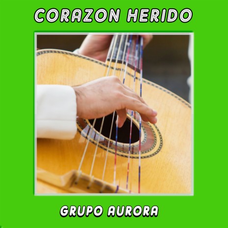 Corazon Herido | Boomplay Music