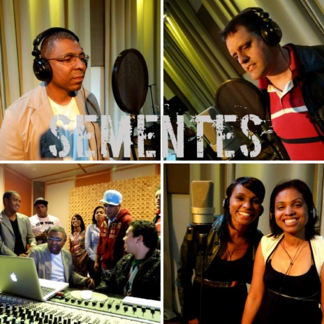 Sementes ft. Ailton Oliveira, Cibely Borin, Solange Candal, Emerson Nego & Rafa Ramos | Boomplay Music