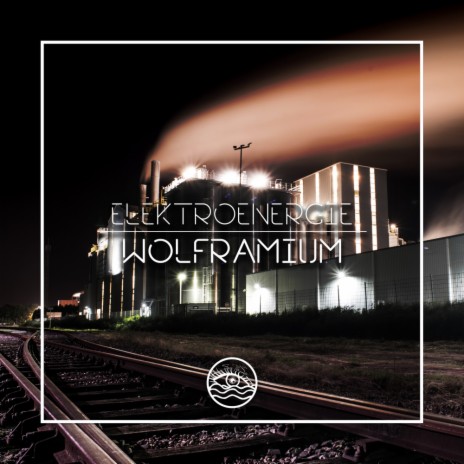 Wolframium (Original Mix)