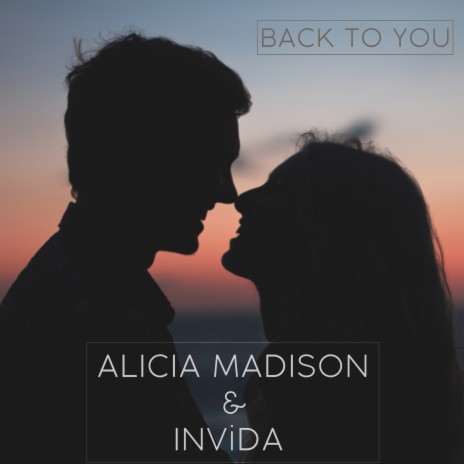 Back to You (Pop Edit) ft. INViDA | Boomplay Music