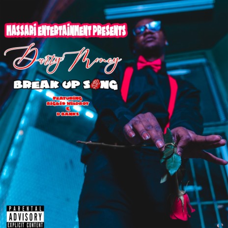 Break up Song (feat. Big6ix Wildboy & D Banks) | Boomplay Music