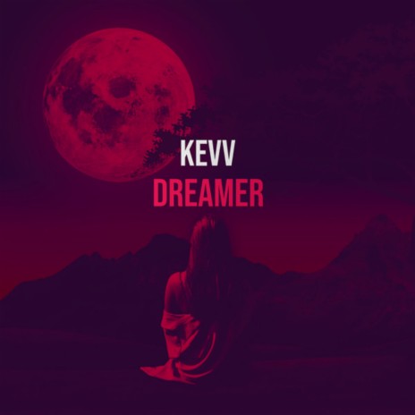 Dreamer | Boomplay Music