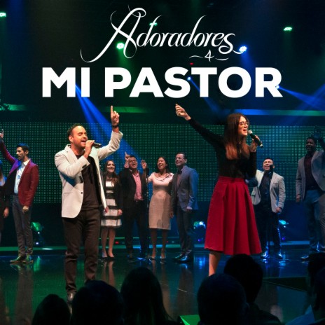 Mi Pastor (En Vivo) ft. Laura Siderac & Alex Espinoza | Boomplay Music