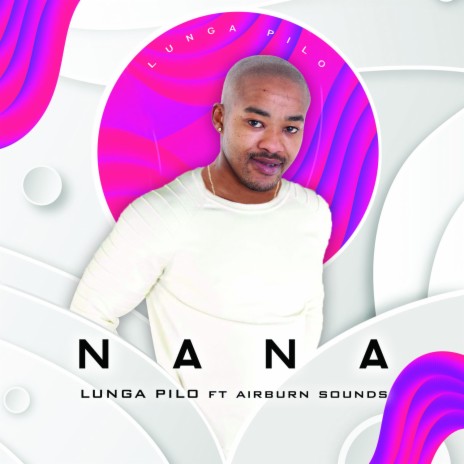 Nana ft. AirBurn Sounds | Boomplay Music