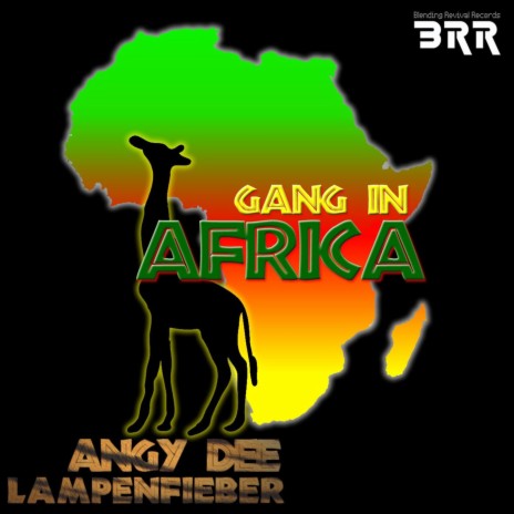 Gang in Africa (Lampenfieber Mix) ft. Lampenfieber | Boomplay Music