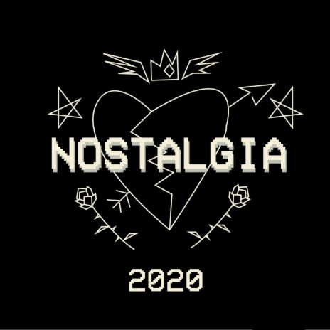 Nostalgia 2020 (Remasterizada)