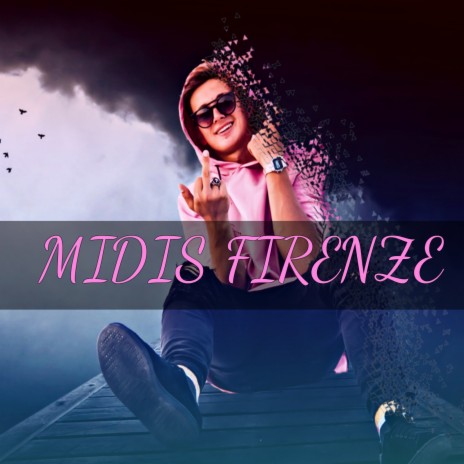 Midis Firenze | Boomplay Music