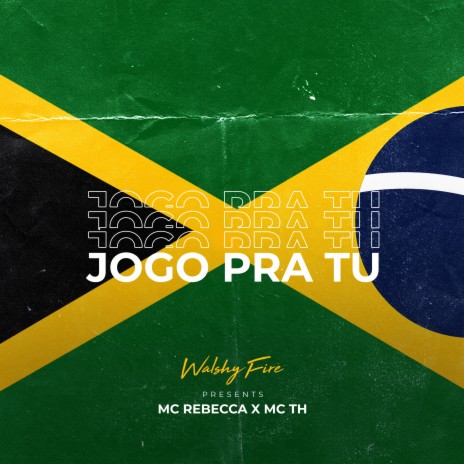 Jogo pra Tu ft. MC Rebecca & MC TH | Boomplay Music