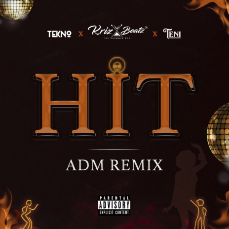 Hit (ADM Remix) ft. Tekno & Teni