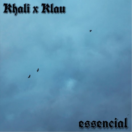 Essencial ft. Klau | Boomplay Music