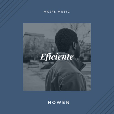 Eficiente | Boomplay Music