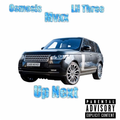 Up Next ft. Lilthree_15th & Xo_Xo_Mvxx | Boomplay Music