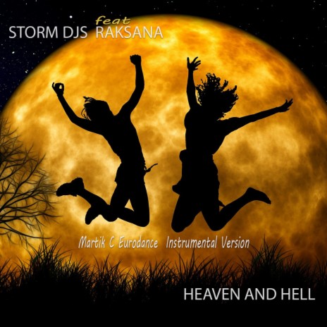 Heaven and Hell Martik C Instrumental Version ft. Raksana
