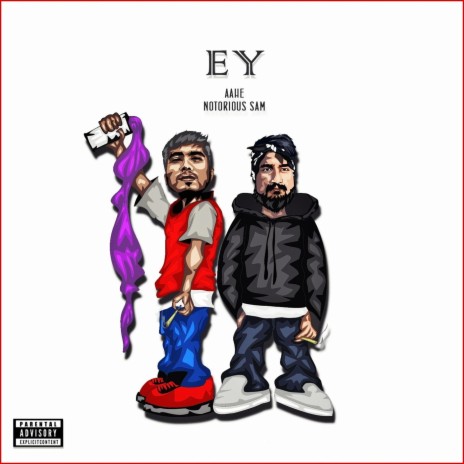 Ey (feat. Aahe) | Boomplay Music