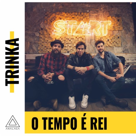 O Tempo é Rei ft. Trinka | Boomplay Music