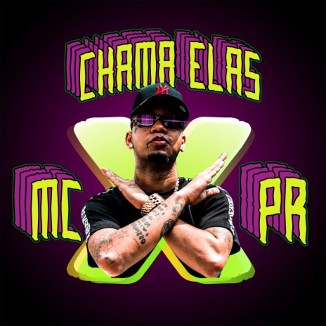 Chama Elas ft. Lil Tec & MC PR | Boomplay Music