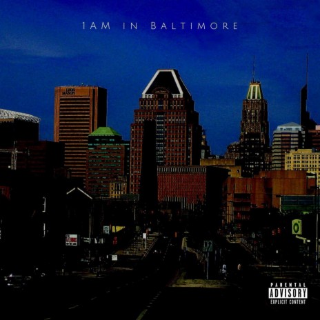 1AM in Baltimore | Boomplay Music