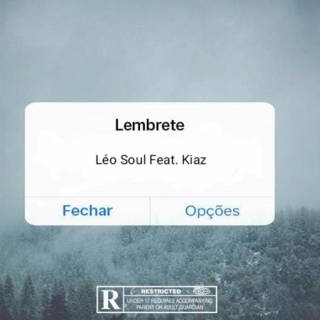 Lembrete ft. Kiaz | Boomplay Music