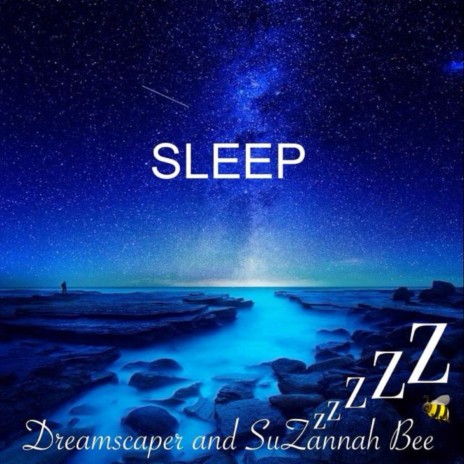 Sleep ft. Suzannah Bee | Boomplay Music
