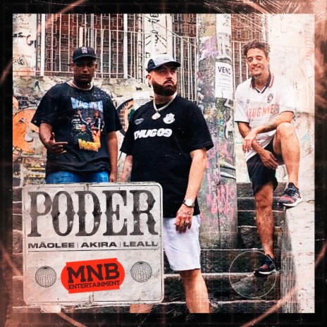 Poder ft. Akira presidente & LEALL | Boomplay Music