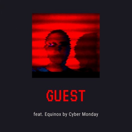 Guest (Parralox Remix) ft. Equinox