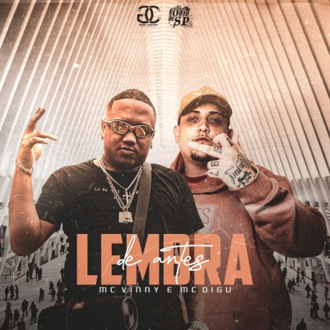 Lembra de Antes ft. MC Vinny | Boomplay Music