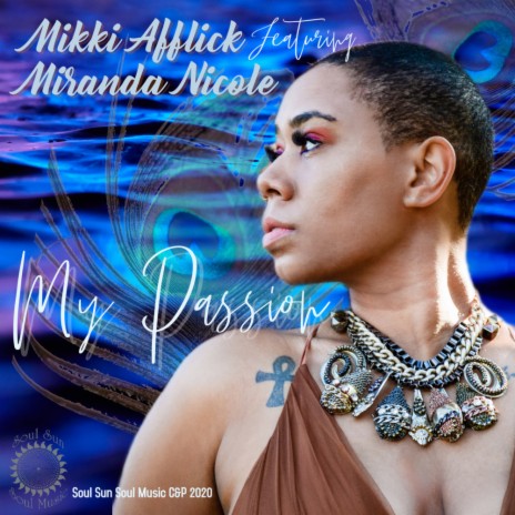 My Passion (Mikki Afflick An AfflickteD Vocal Soul Mix) ft. Miranda Nole