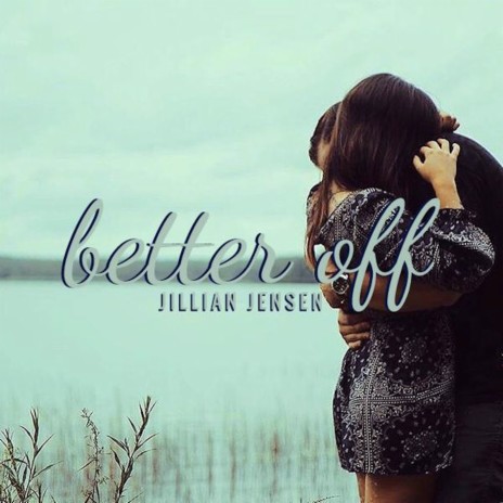 Better Off | Boomplay Music